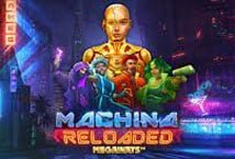 Machina Reloaded Megaways Slot Review